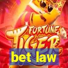 bet law